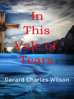 cover image of In This Vale of Tears